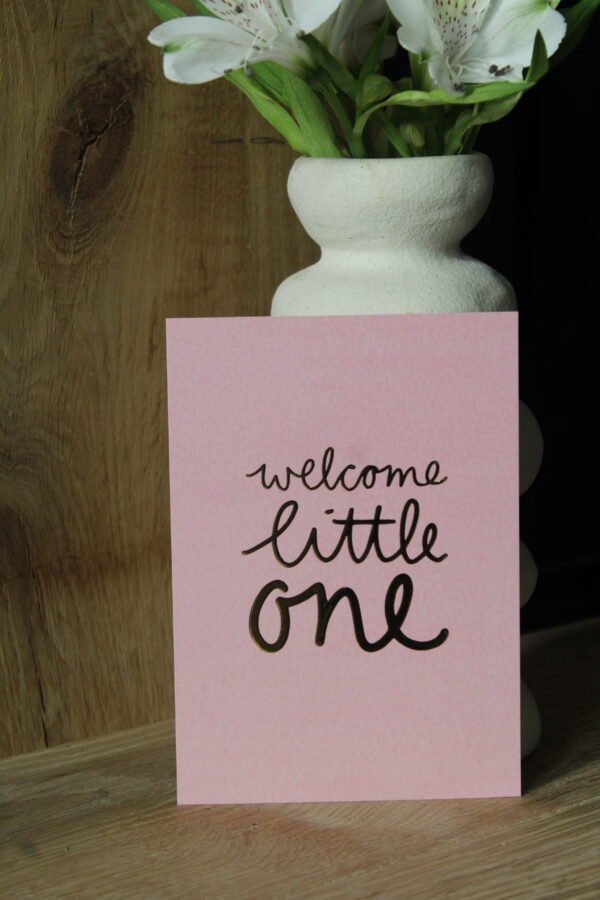 Kaart | Met goudfolie | Welcome little one (roze)