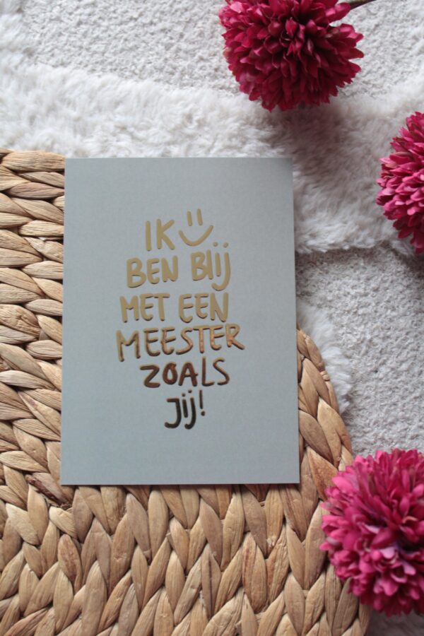 Kaart | Met goudfolie | Ik ben blij met een meester zoals jij!